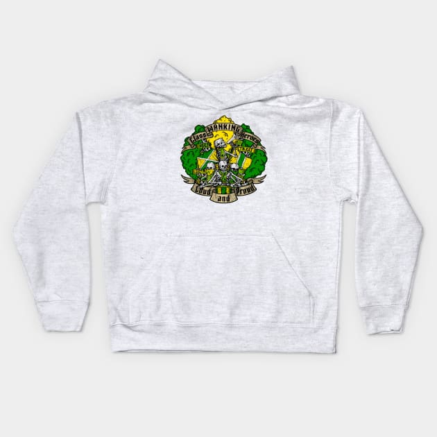 LOUD AND PROUD! (green and yellow edition) ULTRAS Kids Hoodie by boozecruisecrew